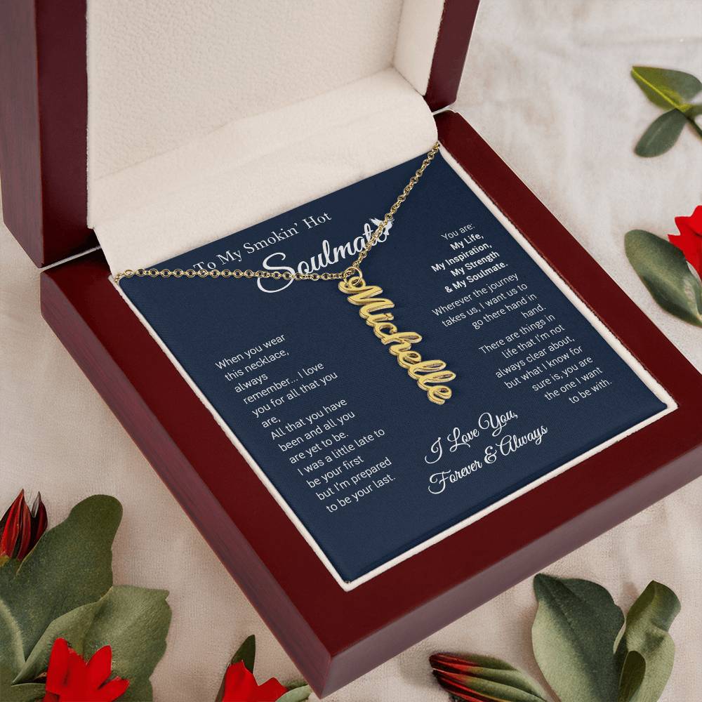To My Soulmate Custom Gift For Her - Personalized Vertical Name Necklace