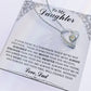 To My Daughter Gifts - Daughter Jewelry For Christmas, Thanksgiving, Birthday, Graduation, Wedding